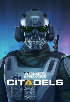 Ashes of Mankind: Citadels